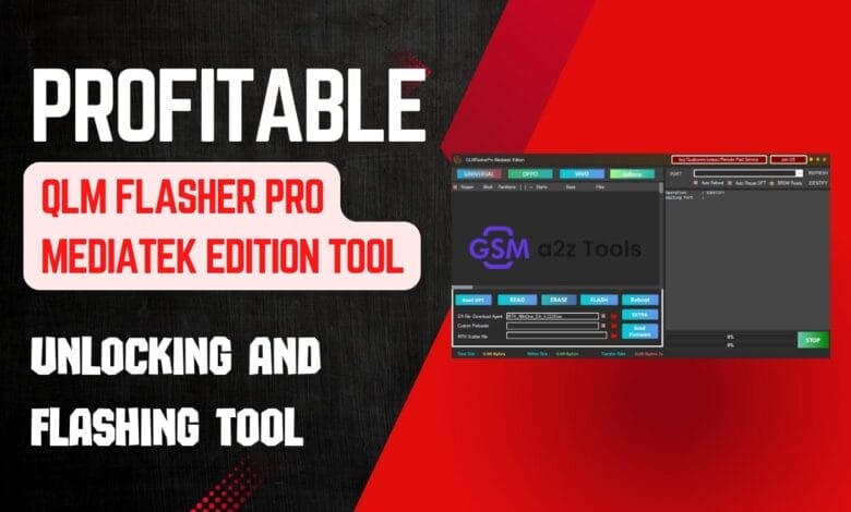 Qlm flasher pro mediatek edition tool