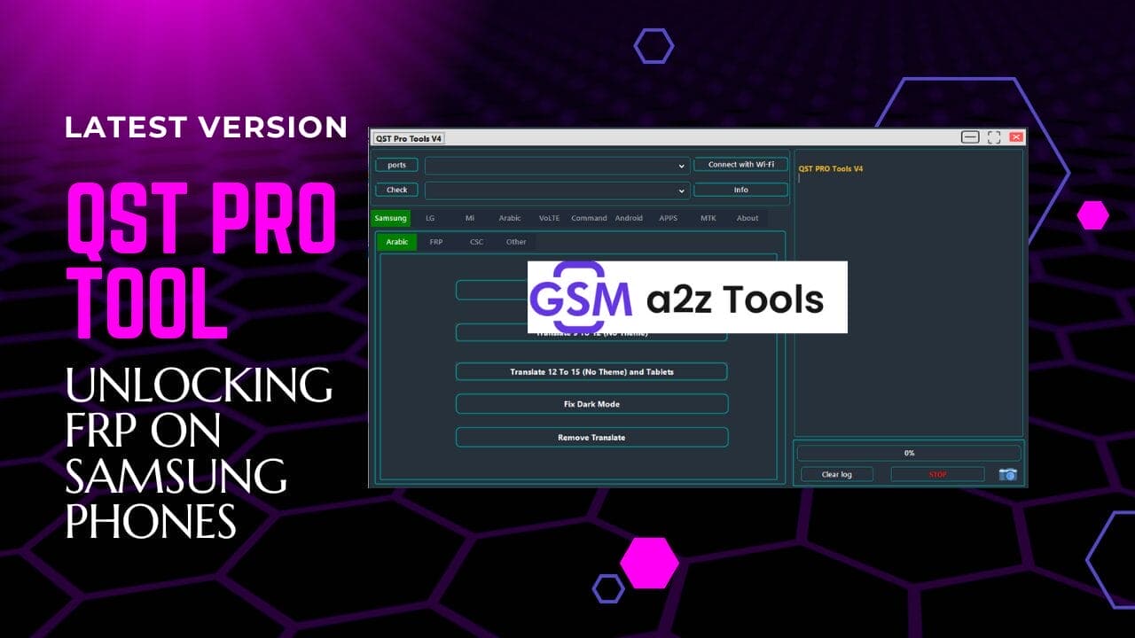 Qst pro tool v4 unlocking frp on samsung phones